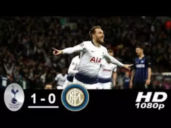 Video: Tottenham Hotspur vs Inter 1 – 0 | UCL Goals & Highlights | 28-11-2018